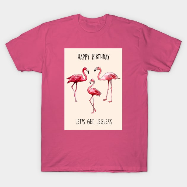 LETS GET LEGLESS FLAMS T-Shirt by Poppy and Mabel